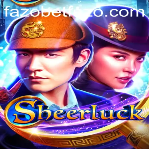 Sheerluck: A Thrilling Game of Wit and Strategy with Fazobet Elements